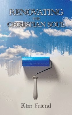 Renovating the Christian Soul 1