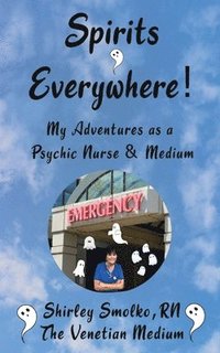 bokomslag My Adventures as a Psychic Nurse & Medium
