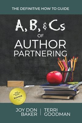 bokomslag A, B, and Cs of Author Partnering