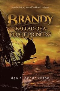 bokomslag Brandy, Ballad of a Pirate Princess