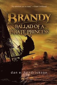 bokomslag Brandy, Ballad of a Pirate Princess