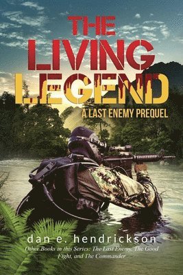 Dan E Hendrickson - Living Legend, Häftad