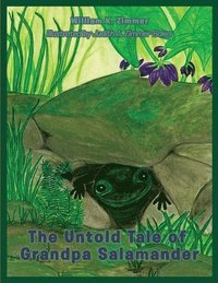 bokomslag The Untold Tale of Grandpa Salamander