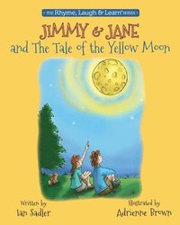 bokomslag Jimmy & Jane and the Tale of the Yellow Moon