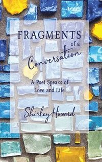 bokomslag Fragments of a Conversation