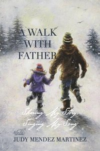 bokomslag A Walk With Father