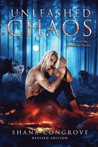 bokomslag Unleashed Chaos/A Novel of the Breedline series/Revised Edition