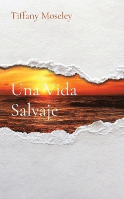 bokomslag Una Vida Salvaje