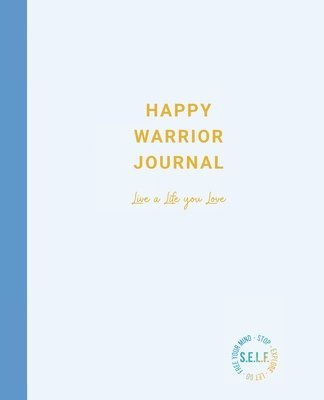 bokomslag Happy Warrior Journal