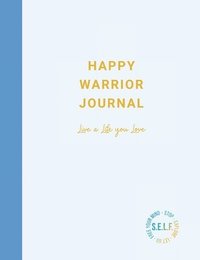 bokomslag Happy Warrior Journal