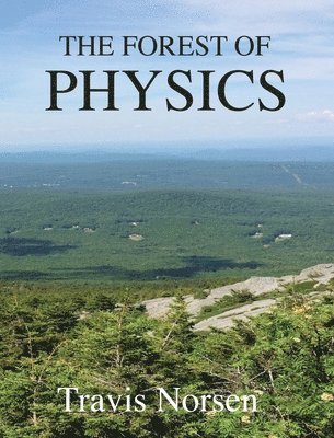 The Forest of Physics 1