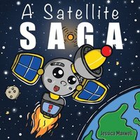 bokomslag A Satellite Saga