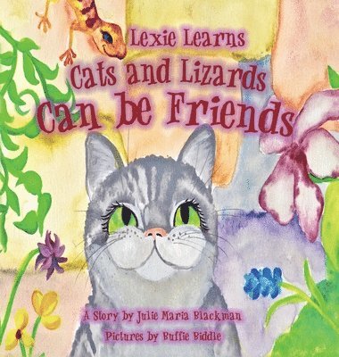 Lexie Learns Cats and Lizards Can Be Friends 1