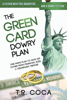 bokomslag The Green Card Dowry Plan