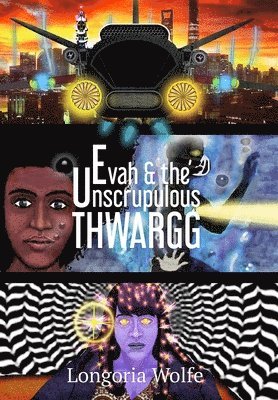 Evah & the Unscrupulous Thwargg (Enhanced) 1