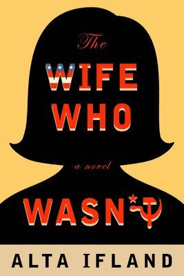 Alta Ifland - Wife Who Wasn't, Häftad