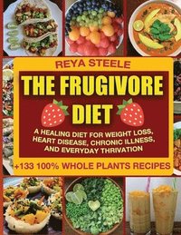 bokomslag The Frugivore Diet