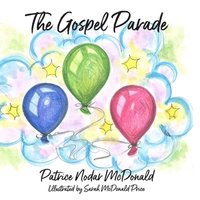 bokomslag The Gospel Parade