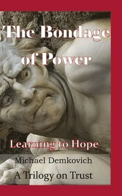 Bondage of Power