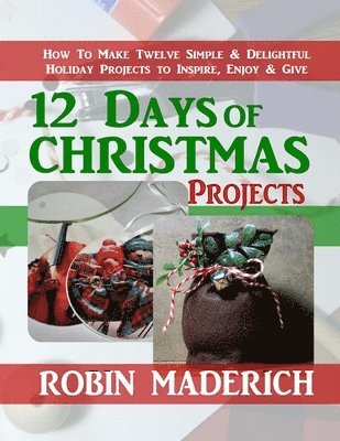 12 Days of Christmas Projects 1