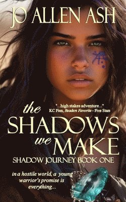 bokomslag The Shadows We Make - Shadow Journey Series Book One