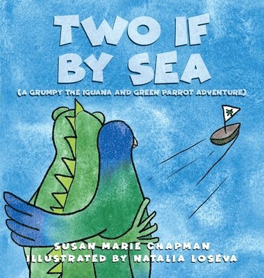 Susan Marie Chapman - Two if by Sea, Inbunden