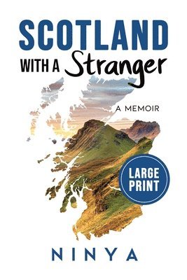 Scotland With A Stranger 1