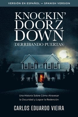 Knockin' Doorz Down (Derribando Puertas)