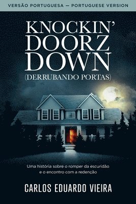 bokomslag Knockin' Doorz Down (Derrubando Portas)