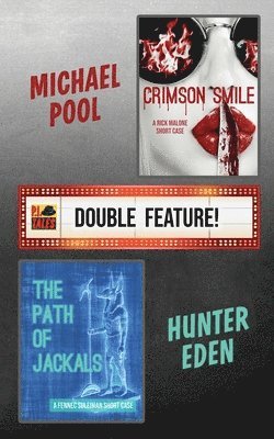 Michael Pool, Hunter Eden - Crimson Smile / The Path of Jackals, Häftad