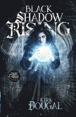 Kirk Dougal - Black Shadow Rising, Häftad