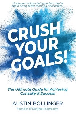 bokomslag Crush Your Goals!