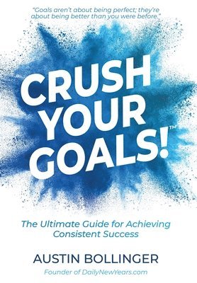 bokomslag Crush Your Goals!