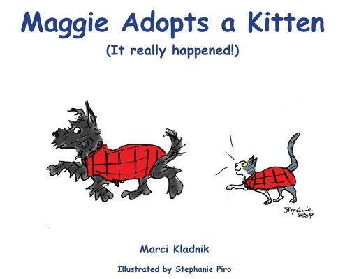 Maggie Adopts a Kitten: (It really happened!) 1
