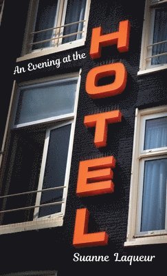 An Evening at the Hotel 1