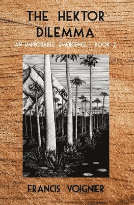 Francis Voignier - The Hektor Dilemma, Häftad