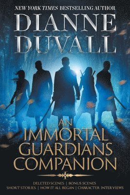 An Immortal Guardians Companion 1