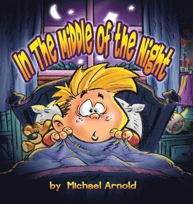 Michael Arnold - In the Middle of the Night, Inbunden