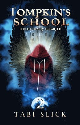 Tompkin's School: For The Dearly Departed