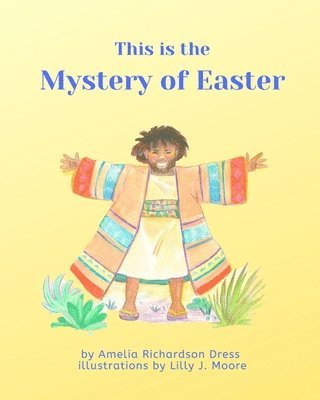 This is the Mystery of Easter 1