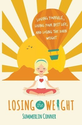 Losing the Weight 1