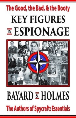 Bayard And Holmes - Key Figures in Espionage, Häftad