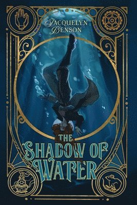 Jacquelyn Benson - Shadow of Water, Häftad