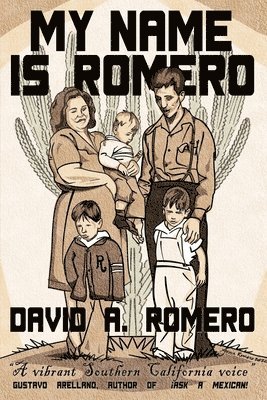 David A Romero, David A. Romero - My Name is Romero, Häftad