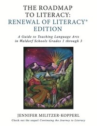 bokomslag Roadmap to Literacy Renewal of Literacy Edition