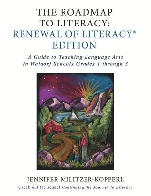 bokomslag Roadmap to Literacy Renewal of Literacy Edition