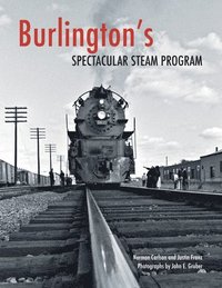 bokomslag Burlington's Spectacular Steam Program