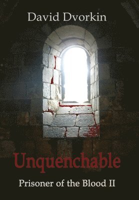 Unquenchable