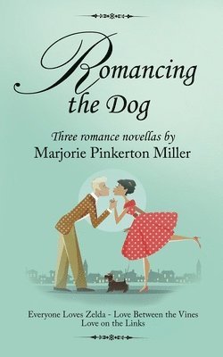 Romancing the Dog 1