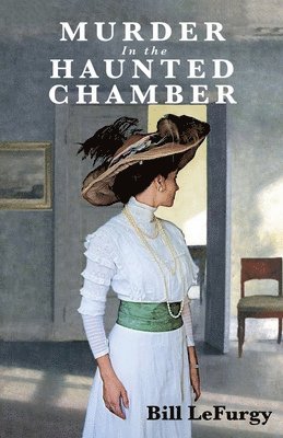 Murder In the Haunted Chamber 1